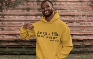 I'm Not a Killer Hoodie