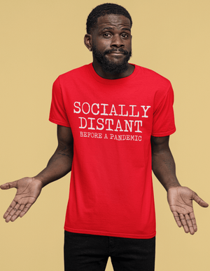 Socially Distant T Shirt